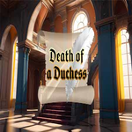 Death Of A Duchess Hidden247