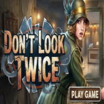 Dont Look Twice Hidden4Fun