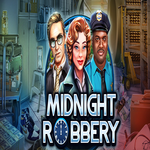 Midnight Robbery Hidden4Fun