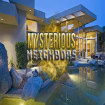 Mysterious Neighbors Hidden247