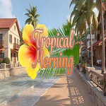 Tropical Morning Hidden247